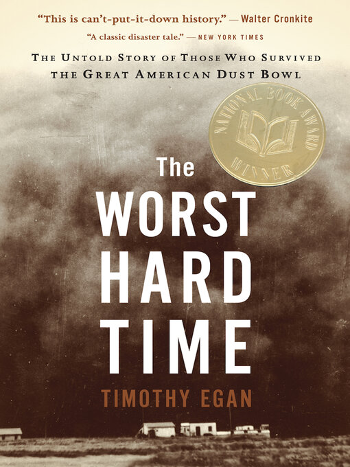 Title details for The Worst Hard Time by Timothy Egan - Wait list